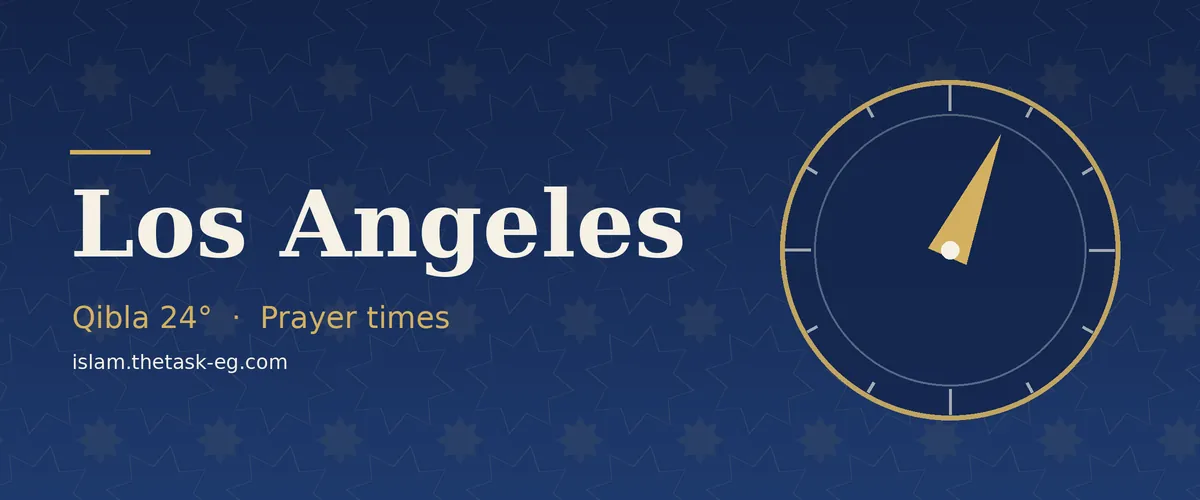 Ramadan timetable for Los Angeles